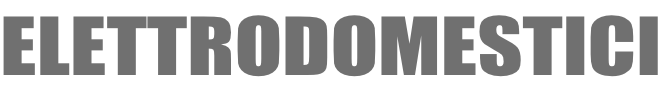 ELETTRODOMESTICI